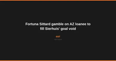 Fortuna Sittard gamble on AZ loanee to fill Sierhuis' goal void